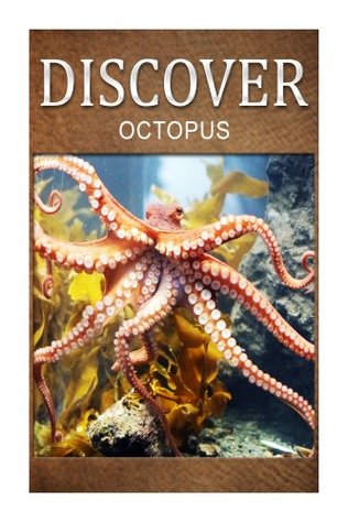 [f5125] %Full^ @Download@ Octopus - Discover: Early reader's wildlife photography book - Discover Press @P.D.F#