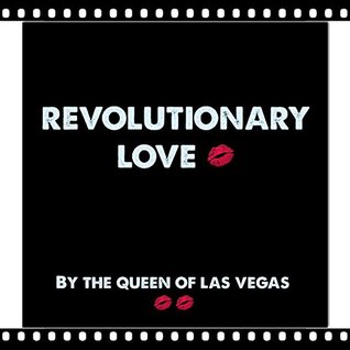 [7cc0b] !Full! ~Download! REVOLUTIONARY LOVE (The Queen of Las Vegas Book 1) - The Queen Las Vegas @e.P.u.b!