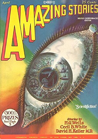 [d6502] @Read@ @Online~ Amazing Stories v03n01 April 1928 (Amazing Stories Magazine Book 20) - Kurtis Krimes %e.P.u.b!