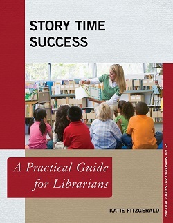 [ea334] *Full* !Download@ Story Time Success: A Practical Guide for Librarians - Katie Fitzgerald ^ePub^