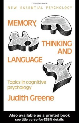 51a8a] #D.o.w.n.l.o.a.d# Memory, Thinking and Language (New Essential Psychology) - Judith Greene %PDF%