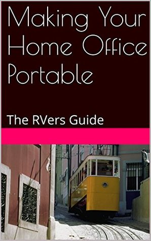 11225] !D.o.w.n.l.o.a.d! Making Your Home Office Portable: The RVers Guide - K. Krech !P.D.F@