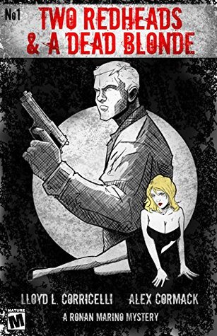 [2cc4a] ~R.e.a.d@ A Ronan Marino Mystery: Two Redheads & A Dead Blonde: The Graphic Novel - Lloyd L. Corricelli ^e.P.u.b*