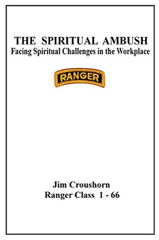 [9adaa] %Full* ~Download# The Spiritual Ambush: Facing Spiritual Challenges in the Workplace - Jim Croushorn *ePub%