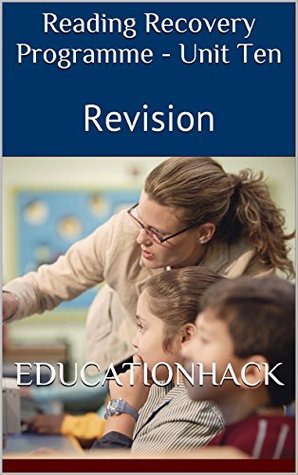 [65de2] ^Download* Reading Recovery Programme - Unit Ten: Revision (Reading Hack Book 10) - educationhack #PDF@