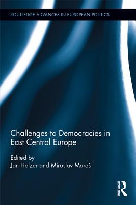 37cb9] @D.o.w.n.l.o.a.d@ Challenges to Democracies in East Central Europe - Jan Holzer #e.P.u.b@