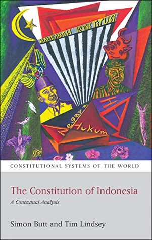 5567c] %D.o.w.n.l.o.a.d~ The Constitution of Indonesia: A Contextual Analysis (Constitutional Systems of the World) - Simon Butt @PDF~