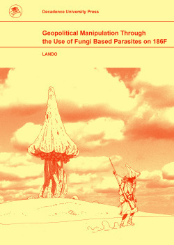 [2a1f6] *Full^ !Download* Geopolitical Manipulation Through the Use of Fungi Based Parasites on 186F - Lando !P.D.F#
