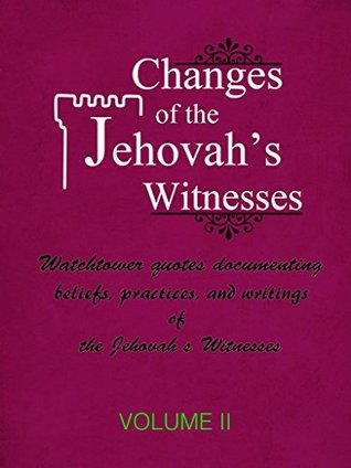 [07f76] !F.u.l.l.! #D.o.w.n.l.o.a.d^ Changes of the Jehovah's Witnesses: Volume II - Sean Mitchell ^PDF#