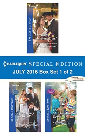 [f4f0f] @F.u.l.l.@ @D.o.w.n.l.o.a.d@ Harlequin Special Edition July 2016 Box Set 1 of 2: Marriage, Maverick Style!\Third Time's the Bride!\The Matchmaking Twins (Montana Mavericks: The Baby Bonanza) - Christine Rimmer %P.D.F!