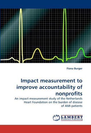 [e8d55] %Read# !Online~ Impact Measurement to Improve Accountability of Nonprofits - Fiona Burger *e.P.u.b@