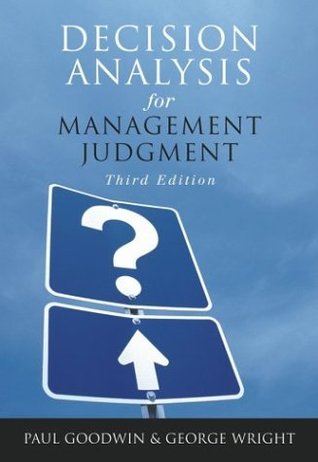 [cbcc9] %F.u.l.l.@ !D.o.w.n.l.o.a.d@ Decision Analysis for Management Judgment, 3rd Edition - Paul Goodwin !P.D.F^
