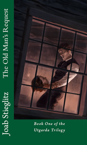 [9dc07] %Read% The Old Man's Request: Book One of the Utgarda Trilogy - Joab Stieglitz %ePub~