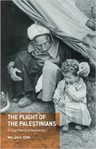 eeb1a] @D.o.w.n.l.o.a.d! The Plight of the Palestinians: A Long History of Destruction - William A. Cook #ePub*