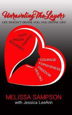 fbf20] ^D.o.w.n.l.o.a.d% Unraveling the Layers: Life Doesn't Define You, You Define Life - Melissa Sampson @P.D.F*