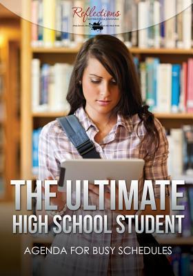 [e1ee0] ~Read~ The Ultimate High School Student Agenda for Busy Schedules -  ~ePub#