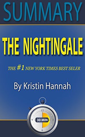[0b80e] ~R.e.a.d! Summary: The Nightingale: A Novel by Kristin Hannah - 30 Minutes Flip *e.P.u.b^
