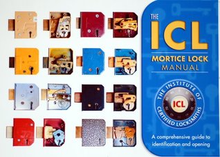 [c314f] #Read! %Online! The ICL Mortice Lock Manual: A Comprehensive Guide to Identification and Opening - Dominic Walker @ePub%