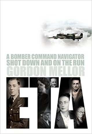 [2ea47] !Full! #Download~ Eta: A Bomber Command Navigator Shot Down and on the Run - Gordon Mellor %PDF*
