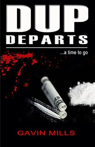 [92e59] #Full# !Download! Dup Departs: A Time To Go (Dup Series Book 2) - Gavin Mills *P.D.F@