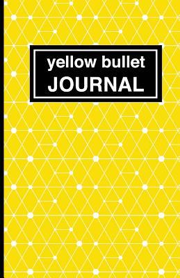 [794e2] #Read^ %Online~ Yellow Bullet Journal: Soft Cover, 5.5 X 8.5 Inch, 200 Pages - J.K. Erdinger !P.D.F!