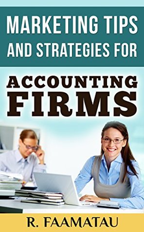 [5895c] *Full* %Download* Marketing Tips and Strategies for Accounting Firms - R. Faamatau #P.D.F%