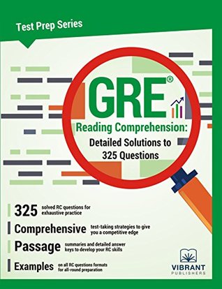 [4daea] %Full~ %Download^ GRE Reading Comprehension: Detailed Solutions to 325 Questions (Test Prep Series Book 3) - Vibrant Publishers ^PDF@