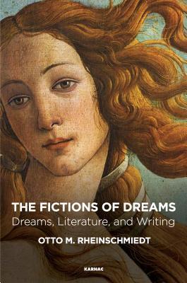 [5092e] %Full~ ~Download# The Fictions of Dreams: Dreams, Literature, and Writing - Otto M Rheinschmiedt #P.D.F~
