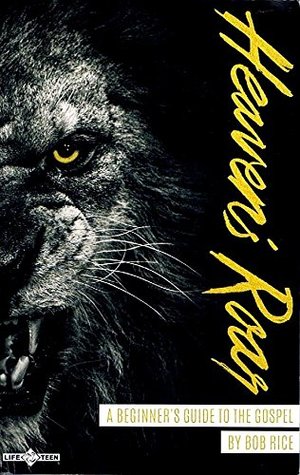 a5394] ^D.o.w.n.l.o.a.d~ Heaven's Roar: A Beginner's Guide to the Gospel - Bob Rice ~PDF#