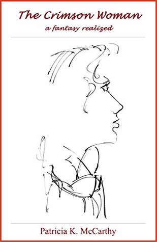 [d02fd] @R.e.a.d# The Crimson Woman (a fantasy realized) (The Crimson Vampire Series Book 3) - Patricia K. McCarthy ^P.D.F!