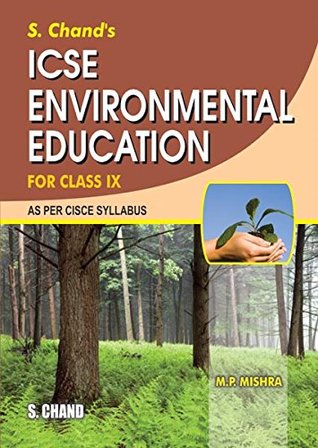 [9008e] ^F.u.l.l.! ~D.o.w.n.l.o.a.d! S Chand'S ICSE Environmental Education Class IX - Dr. M.P. Mishra ~P.D.F@