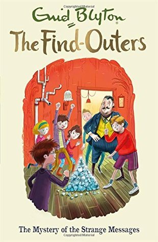 [8b06e] *R.e.a.d! The Find-Outers: The Mystery of the Strange Messages: Book 14 - Enid Blyton *PDF~