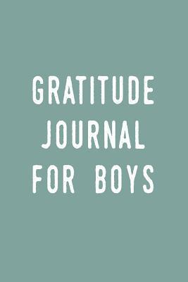 [5cc44] #Full# %Download# Gratitude Journal for Boys: 6 X 9, 108 Lined Pages (Diary, Notebook, Journal) -  ^e.P.u.b!