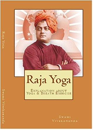 [098dd] ~Read! Raja Yoga (Illustrated): Explanation about Yoga & Breath Exercise - Swami Vivekananda @ePub~
