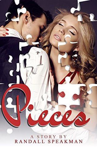 [680c3] @Download# Pieces (Romance Love Story) (Romance, Love Story, Heartfelt, Romantic) - Randall Speakman #ePub*