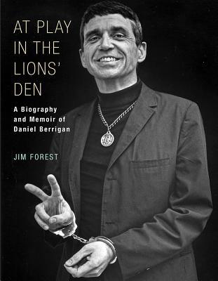 [d1573] ~Read~ At Play in the Lions' Den: A Biography and Memoir of Daniel Berrigan - Jim Forest ~ePub~