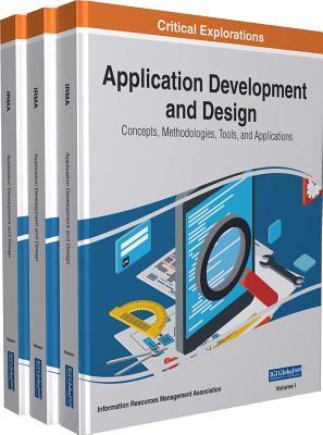 [5ade8] ^R.e.a.d! %O.n.l.i.n.e% Application Development and Design: Concepts, Methodologies, Tools, and Applications - Information Resources Management Association ~e.P.u.b^