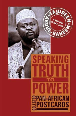 [4d47d] #R.e.a.d^ Speaking Truth to Power: Selected Pan-African Postcards - Tajudeen Abdul-Raheem ^P.D.F^
