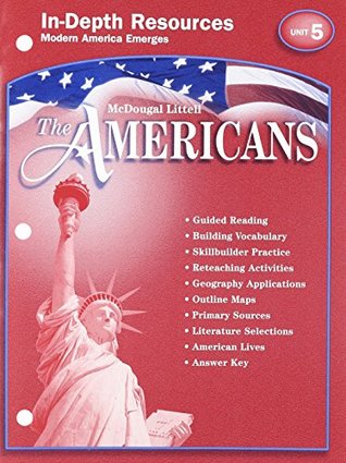 [00563] %R.e.a.d# ~O.n.l.i.n.e! In-Depth Resources - Modern America Emerges - Unit 5 - The Americans, McDougal Littell - McDougal Littell *ePub^
