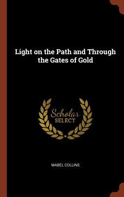 [eed15] ^R.e.a.d~ Light on the Path and Through the Gates of Gold - Mabel Collins *e.P.u.b#