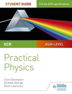 [61b49] ~Read^ OCR A-Level Physics Student Guide: Practical Physics - Kevin Lawrence @PDF*