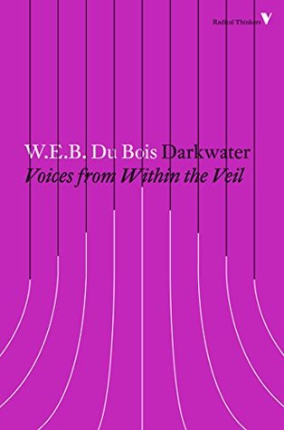 [da0a9] !Full! @Download~ Darkwater: Voices from Within the Veil (Radical Thinkers) - W.E.B. Du Bois ~PDF#