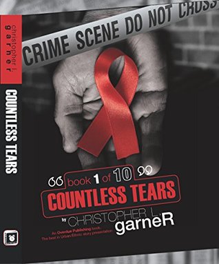 [d6dab] @F.u.l.l.~ *D.o.w.n.l.o.a.d^ Countless Tears (The Christopher L. Garner Collection Book 1) - Christopher L. Garner %P.D.F~