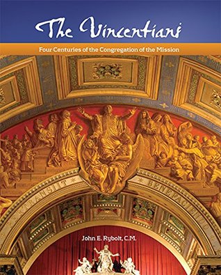 [8aa55] %R.e.a.d! The Vincentians: Four Centuries of the Congregation of the Mission - John E. Rybolt %ePub~