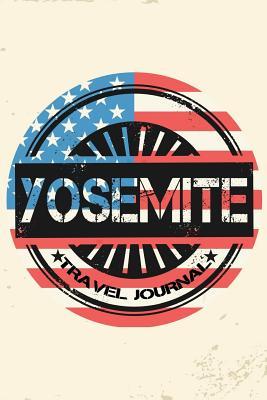 [fa0a4] ~Read^ Yosemite Travel Journal: Blank Travel Notebook (6x9), 108 Lined Pages, Soft Cover (Blank Travel Journal)(Travel Journals to Write In)(Us Flag) -  @ePub%