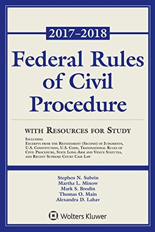 2fb49] @D.o.w.n.l.o.a.d@ Federal Rules of Civil Procedure with Resources for Study: 2017-2018 Statutory Supplement (Supplements) - Stephen N. Subrin *ePub%