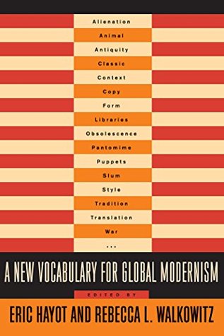 [00bf1] @Download@ A New Vocabulary for Global Modernism (Modernist Latitudes) - Eric Hayot !ePub#
