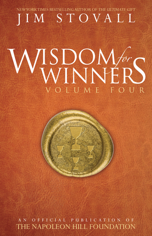 [30b8a] ~Download! Wisdom for Winners Volume Four: An Official Publication of The Napoleon Hill Foundation - Jim Stovall !P.D.F~