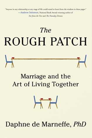 [c6c6e] !Read^ @Online! The Rough Patch: Marriage and the Art of Living Together - Daphne de Marneffe *e.P.u.b#