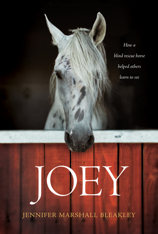 [9ee0e] !Download# Joey: How a Blind Rescue Horse Helped Others Learn to See - Jennifer Bleakley ~ePub*